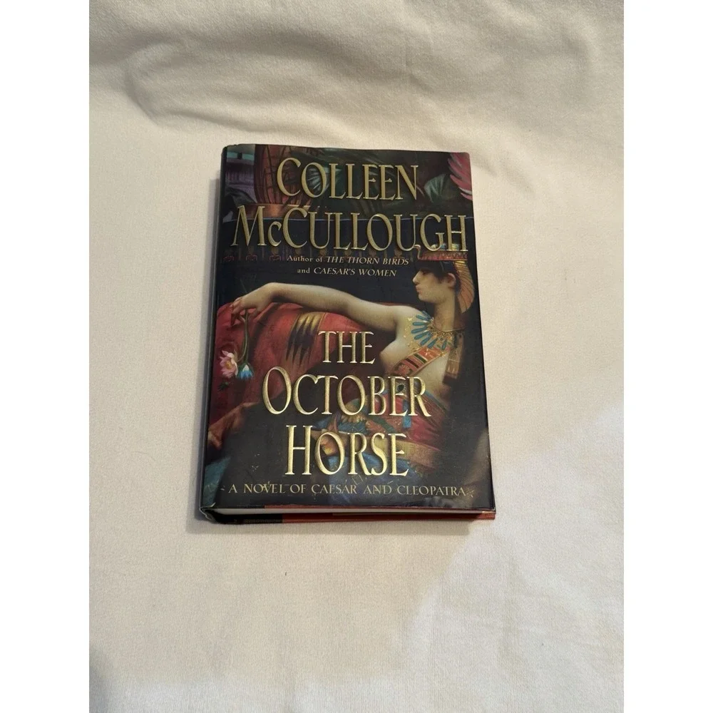 The October Horse Colleen McCullough 2002 HC  Caesar Cleopatra